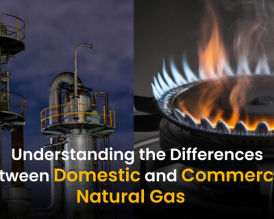 Understanding the Differences Between Domestic and Commercial Natural Gas