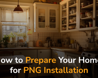 How to Prepare Your Home for PNG Installation