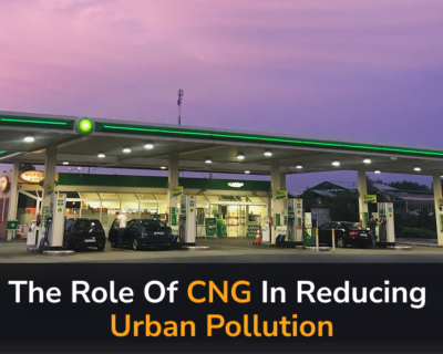 The Role of CNG in Reducing Urban Pollution